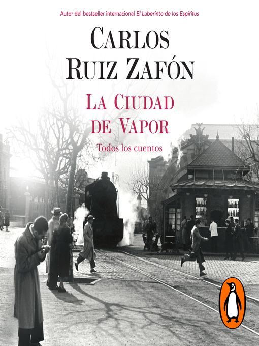 Title details for La Ciudad de Vapor by Carlos Ruiz Zafón - Wait list